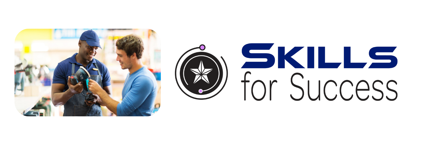 Image of hardware store employee paired next to the Skills for Success logo.”
