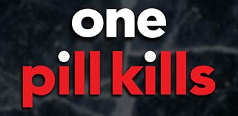 One Pill Kills: Don't Make a Deadly Decision